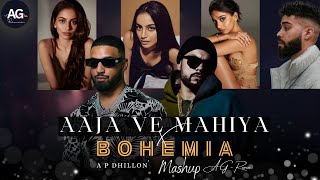 Aaja Ve Mahiya x Bohemia Rapmix  Imran Khan x AP Dhillon Mashup  AG Remix  New Song [upl. by Neukam]