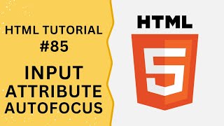 HTML Tutorial 85  Input Attribute autofocus in Input Field  Programming For Beginners [upl. by Haisi]