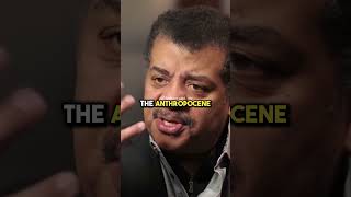 The Anthropocene 😰 w Neil deGrasse Tyson [upl. by Haley]