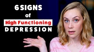 The 6 Signs of High Functioning Depression  Kati Morton [upl. by Ringo]