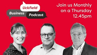 January 2025 Uckfield Business Podcast [upl. by Imerej]