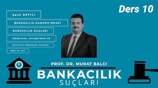 Bankacılık Suçları Ders 10 [upl. by Erminna228]