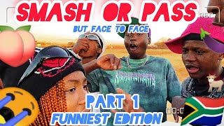 FUNNIEST SMASH OR PASS BUT FACE TO FACETEMBISA EDITION [upl. by Bevon72]