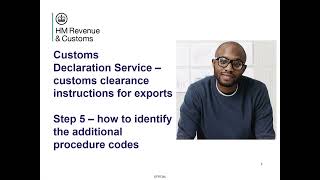 Customs clearance instructions for exports – Step 5 – identify the additional procedure code [upl. by Tod392]