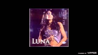 LUNA  Prognoza  Audio 2005 [upl. by Ahseekat]