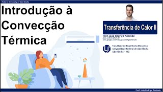 3  Introdução à Convecção Térmica  Parte 36  Coeficientes convectivos local e médio [upl. by Eveivenej]