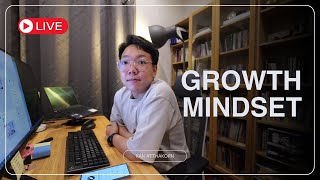 🔴Live  Growth Mindset ง่ายๆ คำเดียว เหมือนเกิดใหม่ในต่างโลก [upl. by Noslen821]