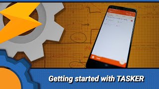 TASKER Getting Started [upl. by Louisette479]