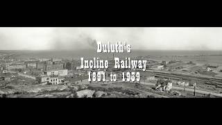 Then and Now Duluths Incline Railway [upl. by Skolnik647]