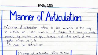 Manner of Articulation ENG203 linguistics 3rdsemester pu bsnotesbank [upl. by Arty862]