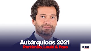 Autárquicas 2021 CHEGA  Portimão Loulé amp Faro [upl. by Larimer]