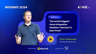 INTEGRATE 2024  The worlds biggest Azure integration mistakes I want you to learn from [upl. by Senskell]