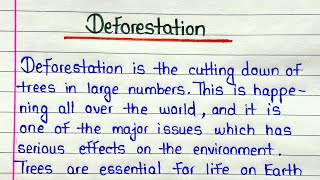 Deforestation essay in english  Article on deforestation of trees  English essay on deforestation [upl. by Kaile147]