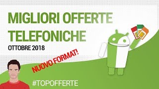 VODAFONE e TIM SPINGONO FORTE e rischiano  News e TOP 5 OFFERTE di OTTOBRE  ITA  TuttoAndroid [upl. by Shiller]