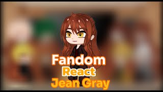 Fandoms React to Jean Grey [upl. by Alohs]