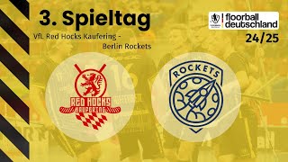 VfL Red Hocks Kaufering vs Berlin Rockets  3 Spieltag  1 FloorballBL Herren 2425 [upl. by Aninaig941]