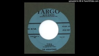 Aquatones The  You  1958 [upl. by Naillil]