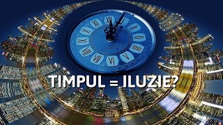 Timpul nu exista nu a existat şi nu va exista niciodata [upl. by Abigael]