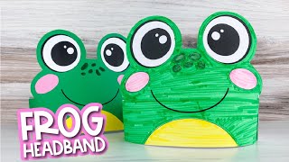 Frog Headband Craft For Kids [upl. by Nylidnarb828]