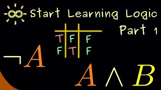 Start Learning Logic  Part 1  Logical Statements Negation and Conjunction dark version [upl. by Dina]