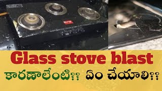 gas stove blastglass top gas stove safety precautions2021Telugu [upl. by Mw741]