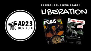 LIBERATION  Rockschool Drums Grade 1 [upl. by Mccreary]