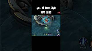 Lyo  Yi Free Style 1 VS 5 Low Hp DPS MM Build mobilelegends mlbb foryou [upl. by Tertias]