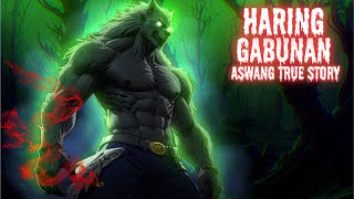 HARING GABUNAN Aswang True Story [upl. by Wales]