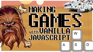 How to Make a Game with JavaScript and HTML Canvas  Keyboard Input amp Sprite Animation Vanilla JS [upl. by Arratal]