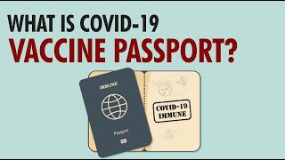 What is Vaccine Passport A new norm in 2021 All you need to know  Vaccination Drive  COVID19 [upl. by Drofiar]