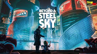 Beyond a Steel Sky FRHD  Ep 9  Le spa de reflexion [upl. by Auod54]