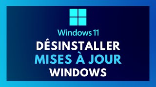 COMMENT DÉSINSTALLER LES MISES À JOUR WINDOWS SUR SON PC WINDOWS 11  SUPPRIMER LES MAJs [upl. by Ssegrub]