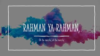 Rahman ya Rahman lyrics and translation Recited by Mishary Alafasy [upl. by Diley]