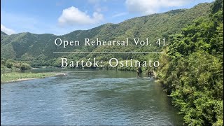 41 Open Rehearsal  Bartók Ostinato by Miyuji Kaneko [upl. by Chandra]