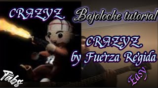 CRAZYZ by Fuerza Regida bajoloche tutorial with tabstonoschords easy [upl. by Cheslie907]