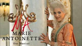 Marie Antoinette Musical  01  Illusionen [upl. by Trumann]