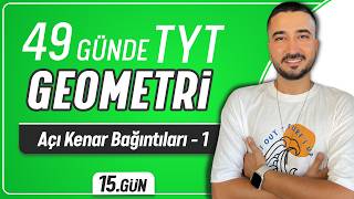 AçıKenar Bağıntıları 1  49 Günde TYT Geometri Kampı 15Gün  Rehber Matematik [upl. by Kehsihba]