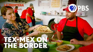 How TexMex Food Unites Across Borders  La Frontera With Pati Jinich  Full Episode [upl. by Phyllis]