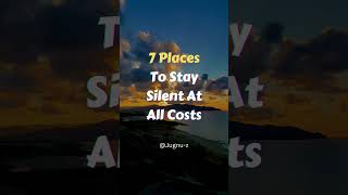 7 Places To Stay Silent At All Costs shortsviral facts shortvideos [upl. by Balmuth]