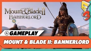 Mount amp Blade II Bannerlord  E3 2017 Horse Archer Sergeant Gameplay [upl. by Hermy]