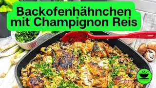 Backofen Hähnchen mit Champignon Reis von KochMalSchnell [upl. by Nigrom]