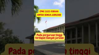 CPNS 2023 DIBUKA UNTUK SEMUA JURUSAN SHORTS [upl. by Ainitsirk]