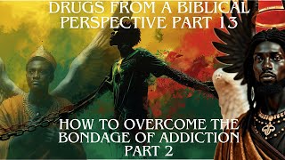 How to overcome Drug Addiction Part 2 102524 [upl. by Aicilet]