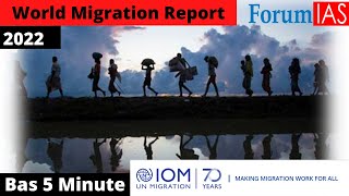 World Migration Report  Climatic Migration  News Simplified  ForumIAS [upl. by Fairman398]