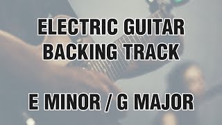 Electric Guitar Backing Track in E minor  G major [upl. by Elletnuahs616]