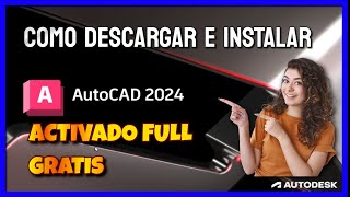 ⚡ ✅ Instalar AutoCAD 2024 Activado Legal con Licencia Educativa 💼 [upl. by Brunk]