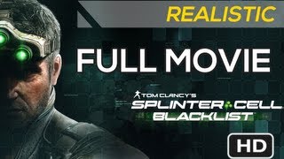 SPLINTER CELL BLACKLIST  FULL MOVIE HD  Complete Walkthrough Realistic Difficulty [upl. by Denn]