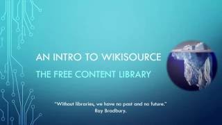 Introduction to Wikisource The Free Content Library [upl. by Aik]