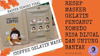 Resep Masker gelatin pencabut komedo dengan cepat dan menghaluskan kulit  Ide Jualan [upl. by Clayborn]