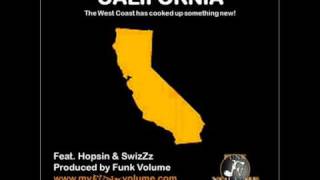 Funk Volume quotCaliforniaquot Hopsin ft SwizZz [upl. by Yecnay430]